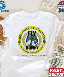 Brundlefly Apiaries Honey that will change the World and life as we know it logo shirt