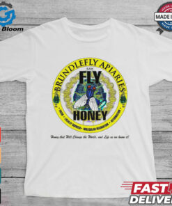 Brundlefly Apiaries Honey that will change the World and life as we know it logo shirt