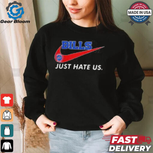 Buffalo Bills X Nike Just Hate Us shirt