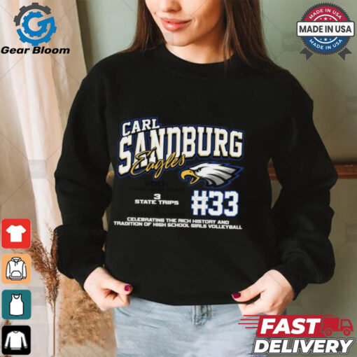 Carl Sandburg Eagles #33 Celebrating The Rich History And Tradition Of High School Girls Volleyball Shirt