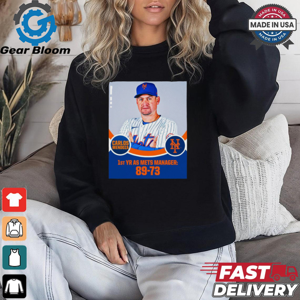 Carlos Mendoza 1st YR AS New York Mets Manager 89 73 Poster t shirt Carlos Mendoza 1st YR AS New York Mets Manager 89 73 Poster t shirt