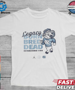 Carolina legacy born bred dead est 1789 Shirt