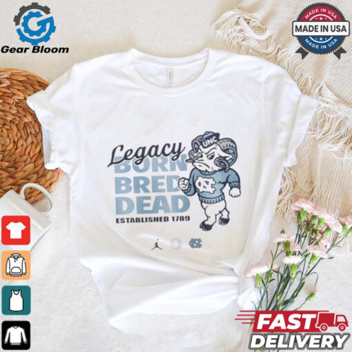 Carolina legacy born bred dead est 1789 Shirt