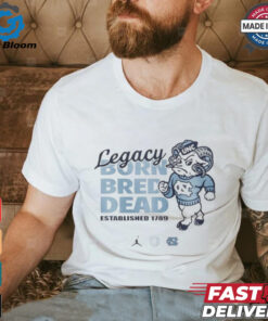 Carolina legacy born bred dead est 1789 Shirt