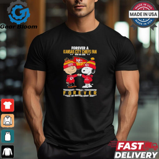 Chiefs Just Hate Us Forever A Kansas City Chiefs Fan Win Or Lose Forever No Matter What Shirt