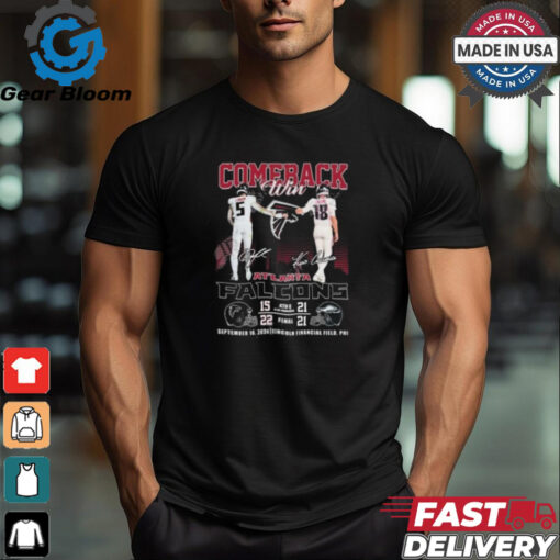 Comeback Win Atlanta Falcons September 16, 2024 Lincoln Financial Field, Phi Signatures Shirt