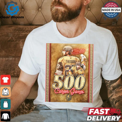 Congratulations to Shea Theodore 500 Career Games Vegas Golden Knights 2024 Signature Poster t shirt