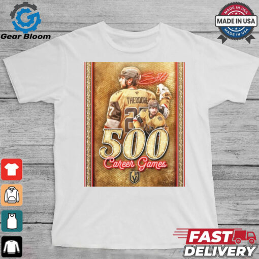 Congratulations to Shea Theodore 500 Career Games Vegas Golden Knights 2024 Signature Poster t shirt