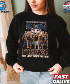 Connecticut Sun Forever Not Just When We Win Signature Unisex T Shirt