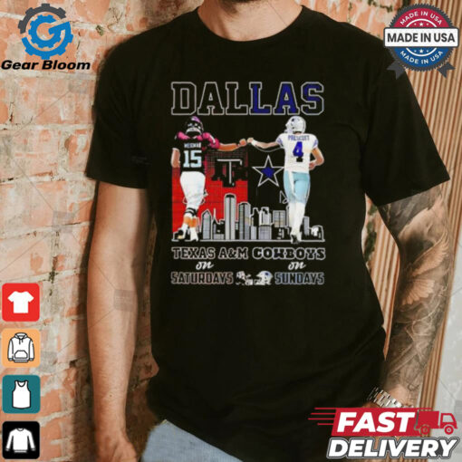 Conner Weigman Texas A&M Aggies on Saturdays and Dak Prescott Dallas Cowboys on Sundays Dallas city shirt