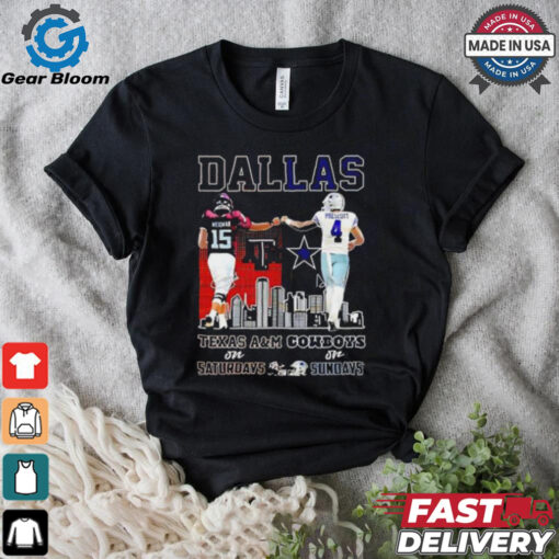 Conner Weigman Texas A&M Aggies on Saturdays and Dak Prescott Dallas Cowboys on Sundays Dallas city shirt