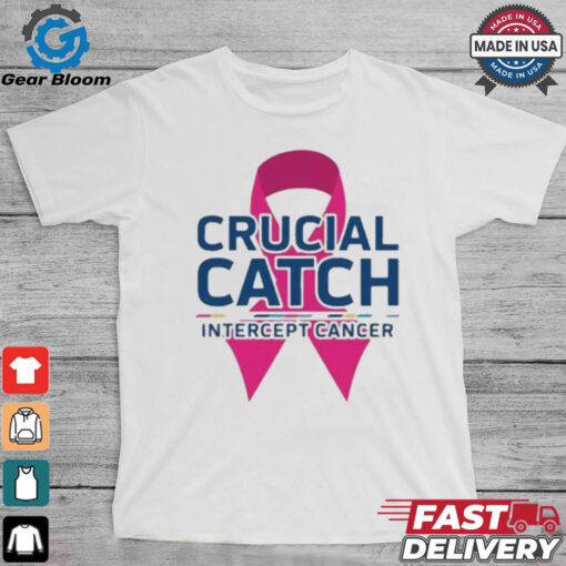 Crucial Catch Intercept Cancer Pink Ribbon T shirt