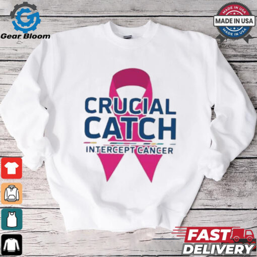 Crucial Catch Intercept Cancer Pink Ribbon T shirt