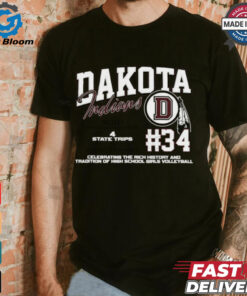 Dakota Indians #34 Celebrating The Rich History And Tradition Of High School Girls Volleyball Shirt