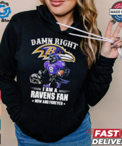 Damn right I am a Ravens fan now and forever mascot shirt