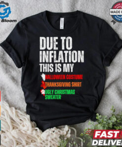 Due to inflation this is my Halloween thanksgiving Christmas shirt