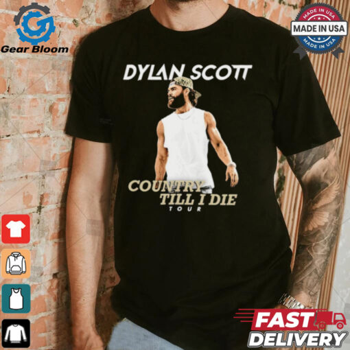 Dylan Scott country till I die tour shirt