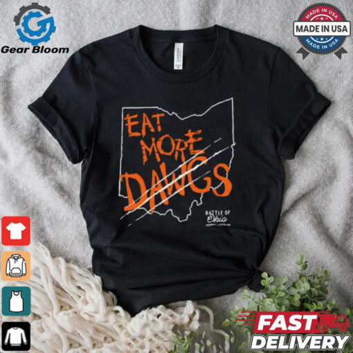 Eat More Dawgs Battle Of Ohio t shirt