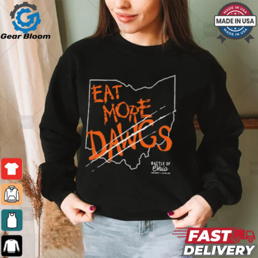 Eat More Dawgs Battle Of Ohio t shirt