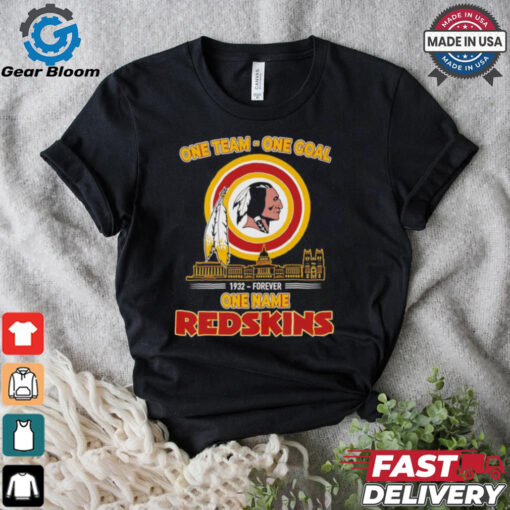 Forever Washington Redskins one team one goal one name skyline shirt