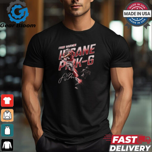 Fred Warner San Francisco 49ers Insane Pick 6 Shirt