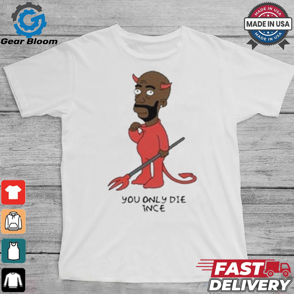 Freddie Gibbs Gibbsons You Only Die 1Nce T Shirt Freddie Gibbs Gibbsons You Only Die 1Nce T Shirt