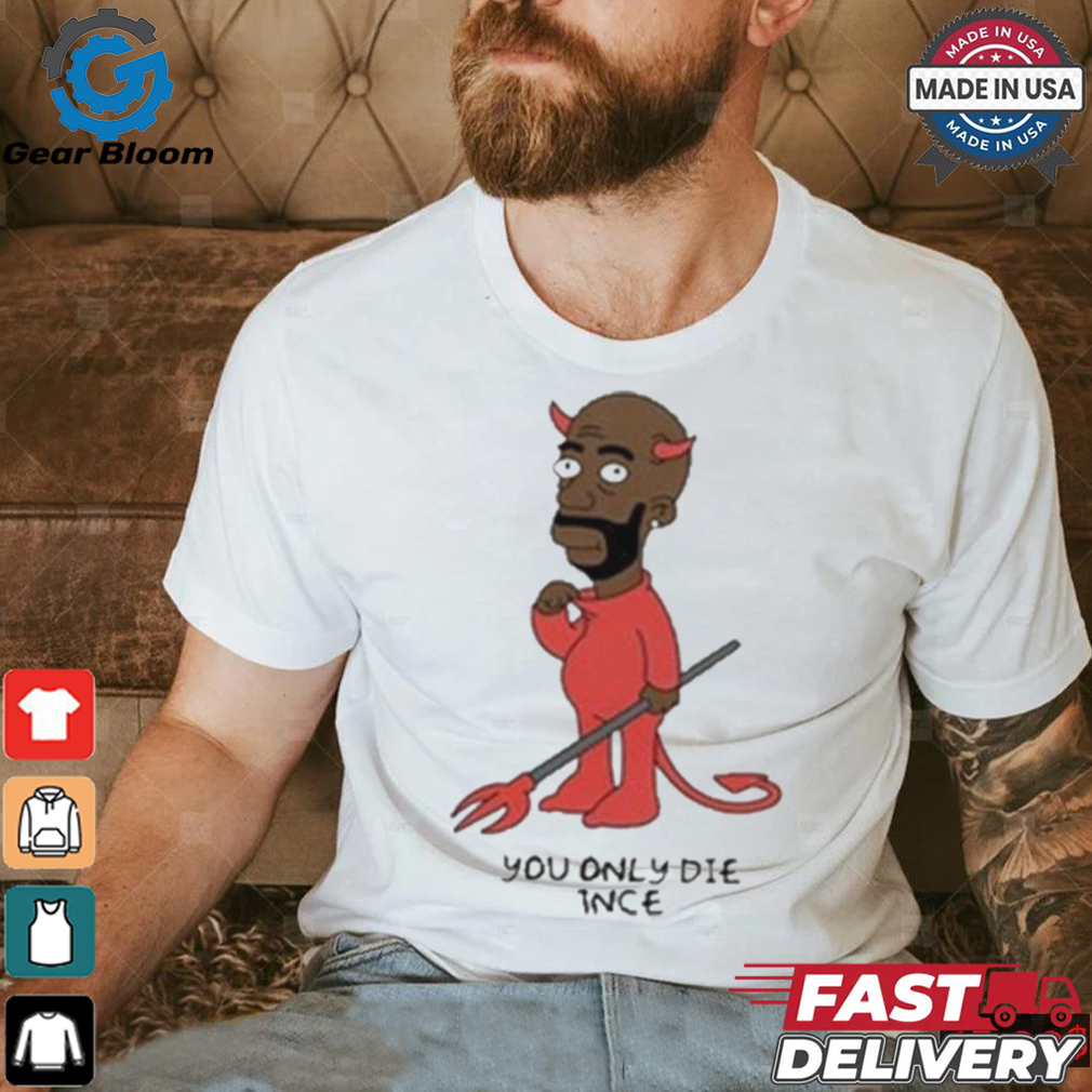 Freddie Gibbs Gibbsons You Only Die 1Nce T Shirt Freddie Gibbs Gibbsons You Only Die 1Nce T Shirt