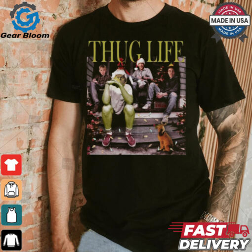 Funny Christmas Grinch Fan Gift Thug Life Tshirt M0143 T Shirt