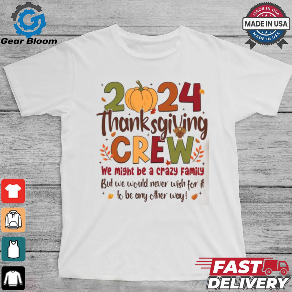 Funny Family Gobble Turkey Thanksgiving 2024 Shirt Funny Family Gobble Turkey Thanksgiving 2024 Shirt