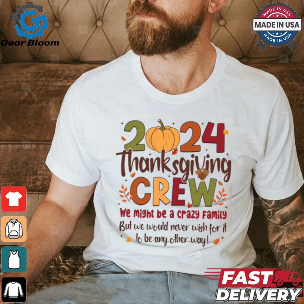 Funny Family Gobble Turkey Thanksgiving 2024 Shirt Funny Family Gobble Turkey Thanksgiving 2024 Shirt