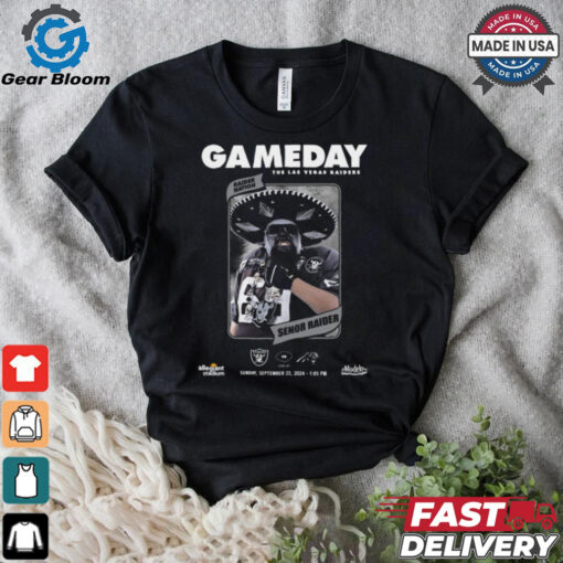 Gameday NFL The Las Vegas Raiders vs Carolina Panthers Senor Raider Sept 22 2024 t shirt