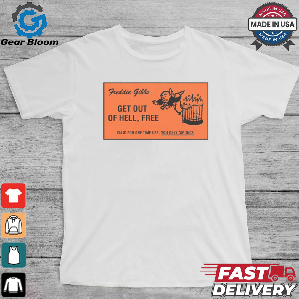 Get Out Of Hell Free T Shirt Get Out Of Hell Free T Shirt
