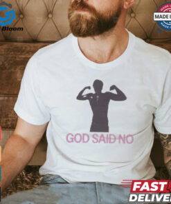 God Said No Muscle Shirt