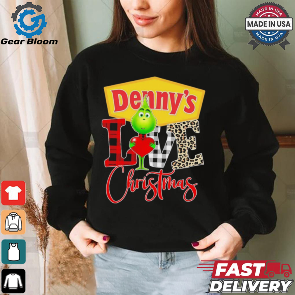 Grinch Love Denny’s Christmas Shirt Grinch Love Denny’s Christmas Shirt