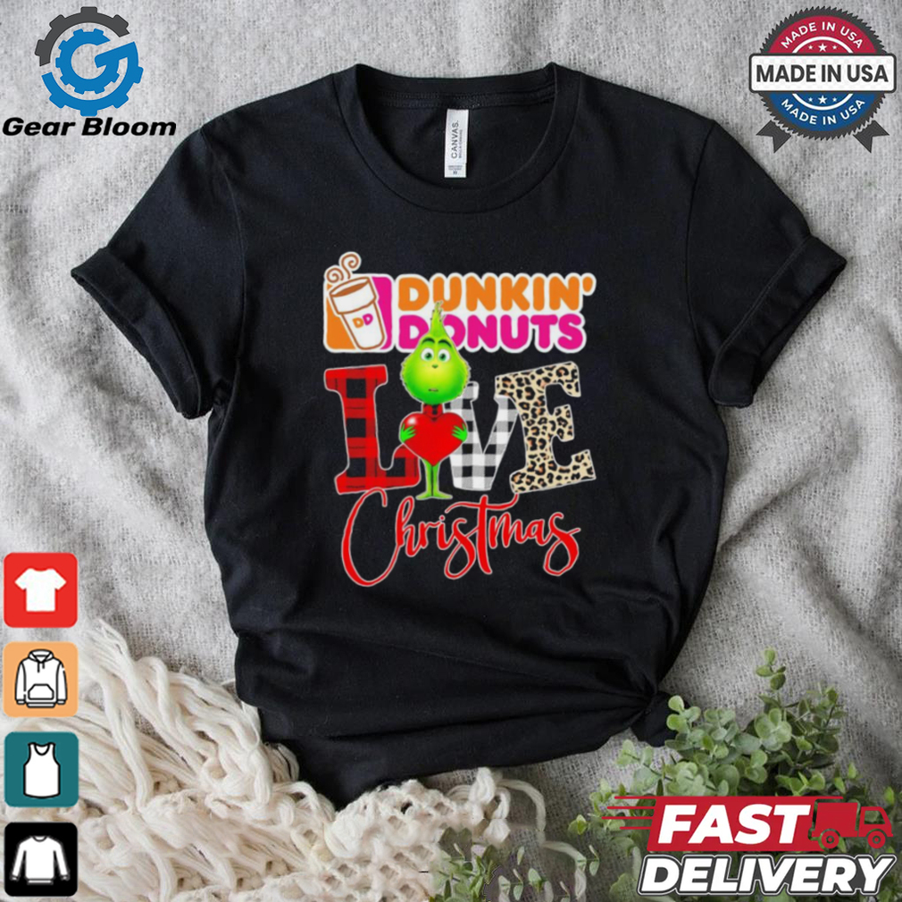 Grinch Love Dunkin’ Donuts Christmas Shirt Grinch Love Dunkin’ Donuts Christmas Shirt