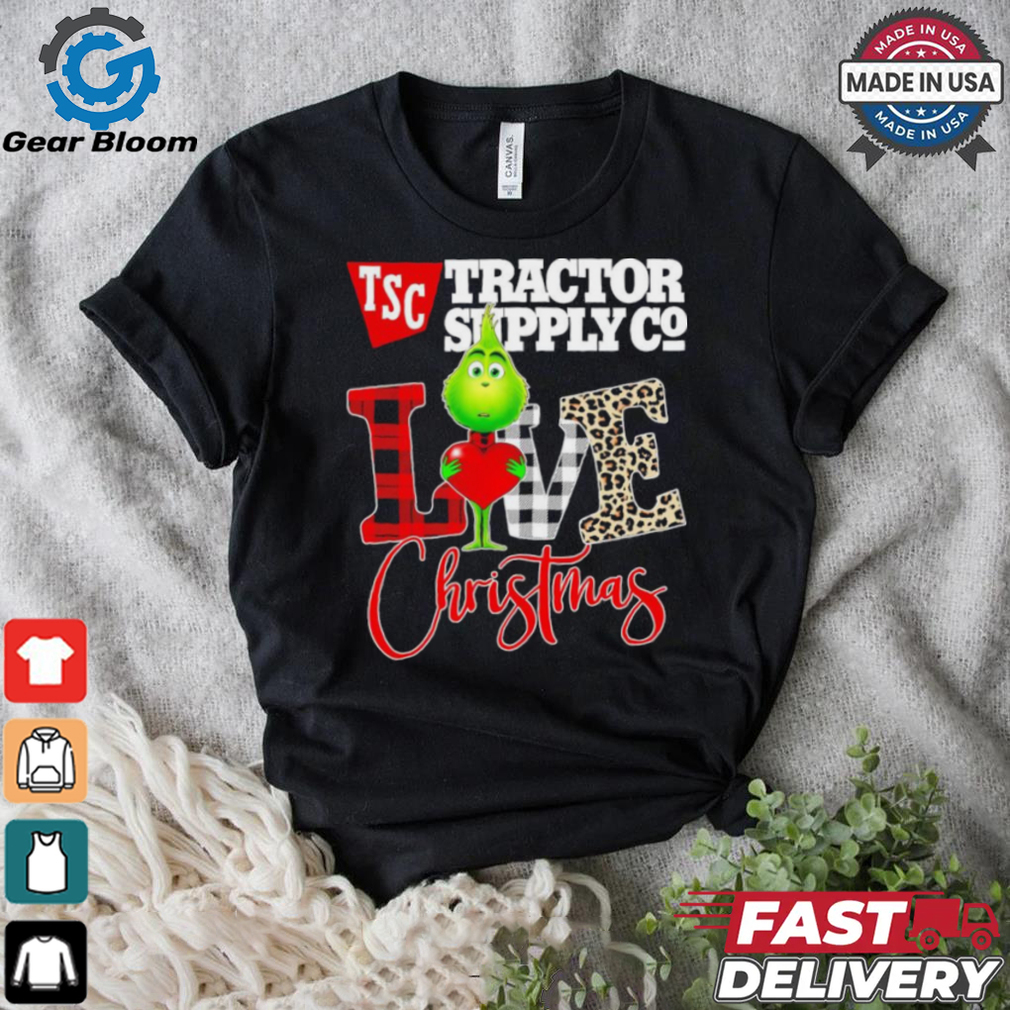 Grinch Love TSC Tractor Supply Co Christmas Shirt Grinch Love TSC Tractor Supply Co Christmas Shirt