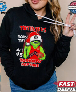 Grinch Santa hat middle finger they hate us because they ain’t us Toronto Raptors shirt