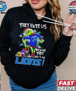 Grinch They hate US because they ain’t US Lions Christmas shirt