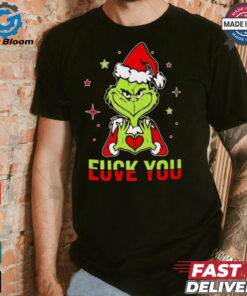 Grinch fuck you and love you Christmas shirt