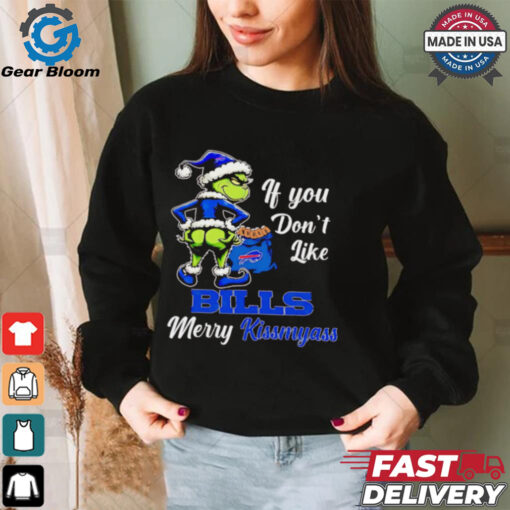 Grinch if you don’t like Bills merry kiss my ass Christmas shirt