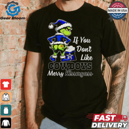 Grinch if you don’t like Cowboys merry kiss my ass Christmas shirt