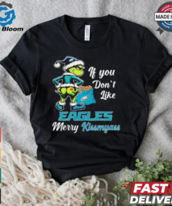 Grinch if you don’t like Eagles merry kiss my ass Christmas shirt