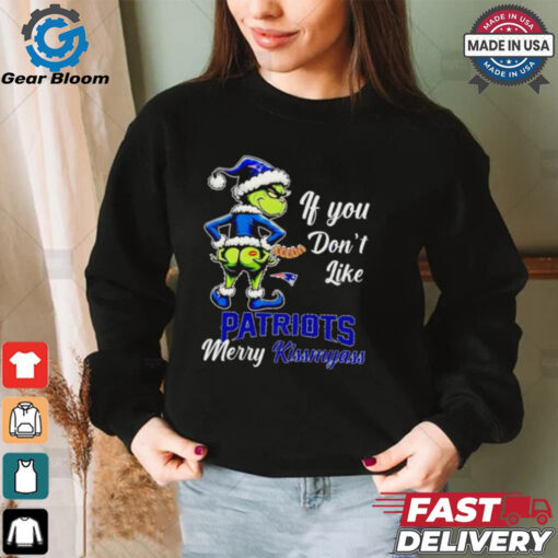 Grinch if you don’t like Patriots merry kiss my ass Christmas shirt