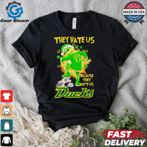 Grinch they hate us because they ain’t us Oregon Ducks Christmas shirt