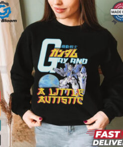 Gundam Gay And A Little Autistic T shirts