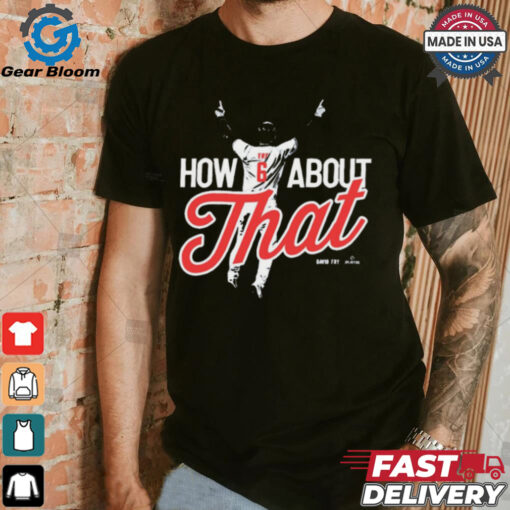 How About That David Fry Cleveland Guardians MLB t shirt