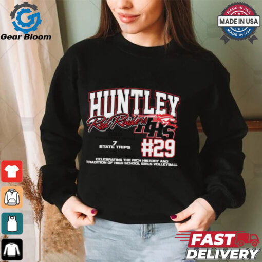 Huntley Red Raiders #29 Celebrating The Rich History And Tradition Of High School Girls Volleyball Shirt