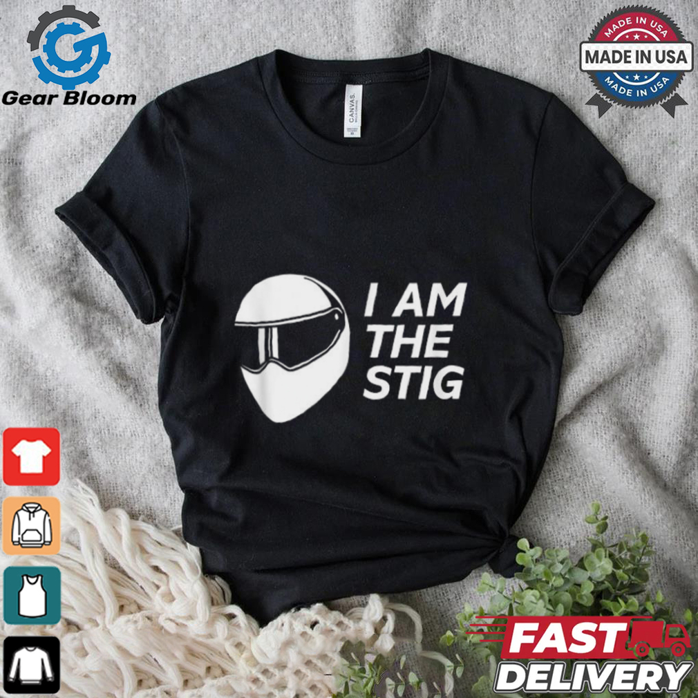 I Am The Stig T Shirt I Am The Stig T Shirt