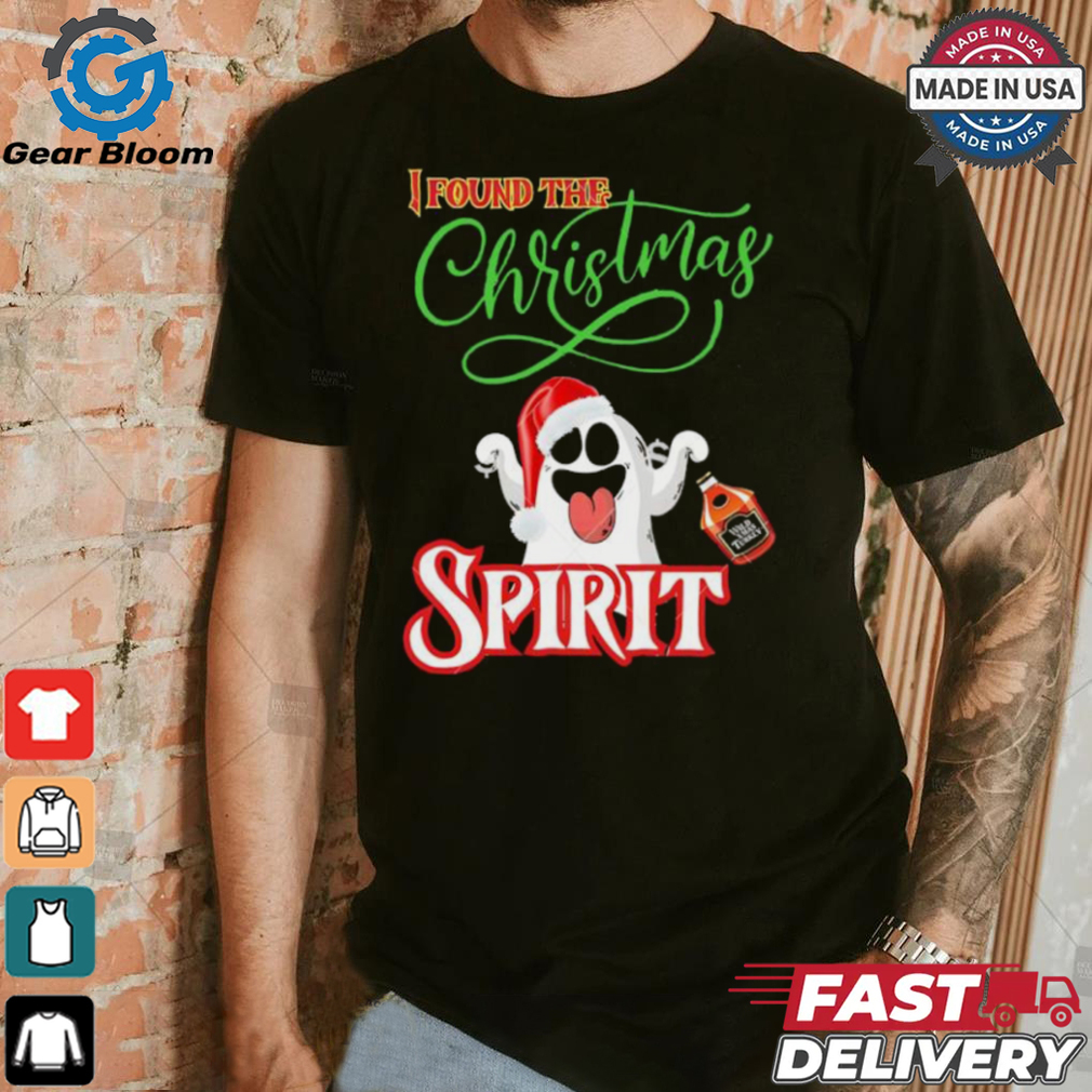 I found the Christmas spirit ghost shirt I found the Christmas spirit ghost shirt