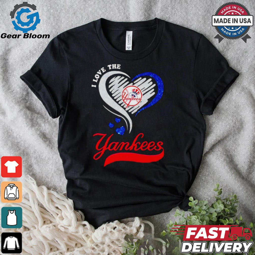 I love the Yankees diamond heart shirt I love the Yankees diamond heart shirt